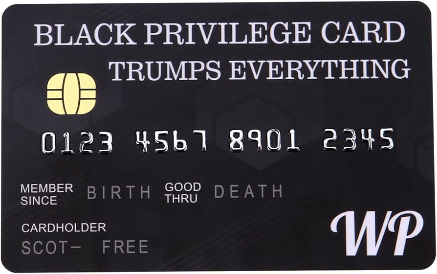 Black Privilege